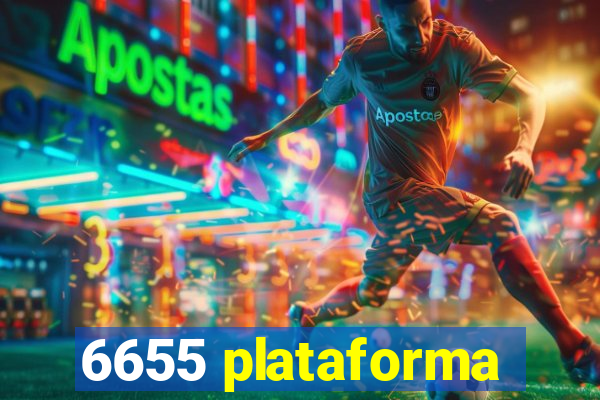 6655 plataforma